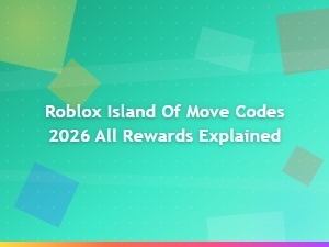 Roblox Island of Move Codes 2026: All Rewards Explained & Redeemed