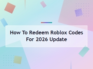 How to Redeem Roblox Codes for the 2026 Update – Full Guide