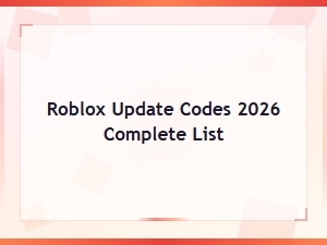 Roblox Update Codes 2026 Complete List - All New Working Codes